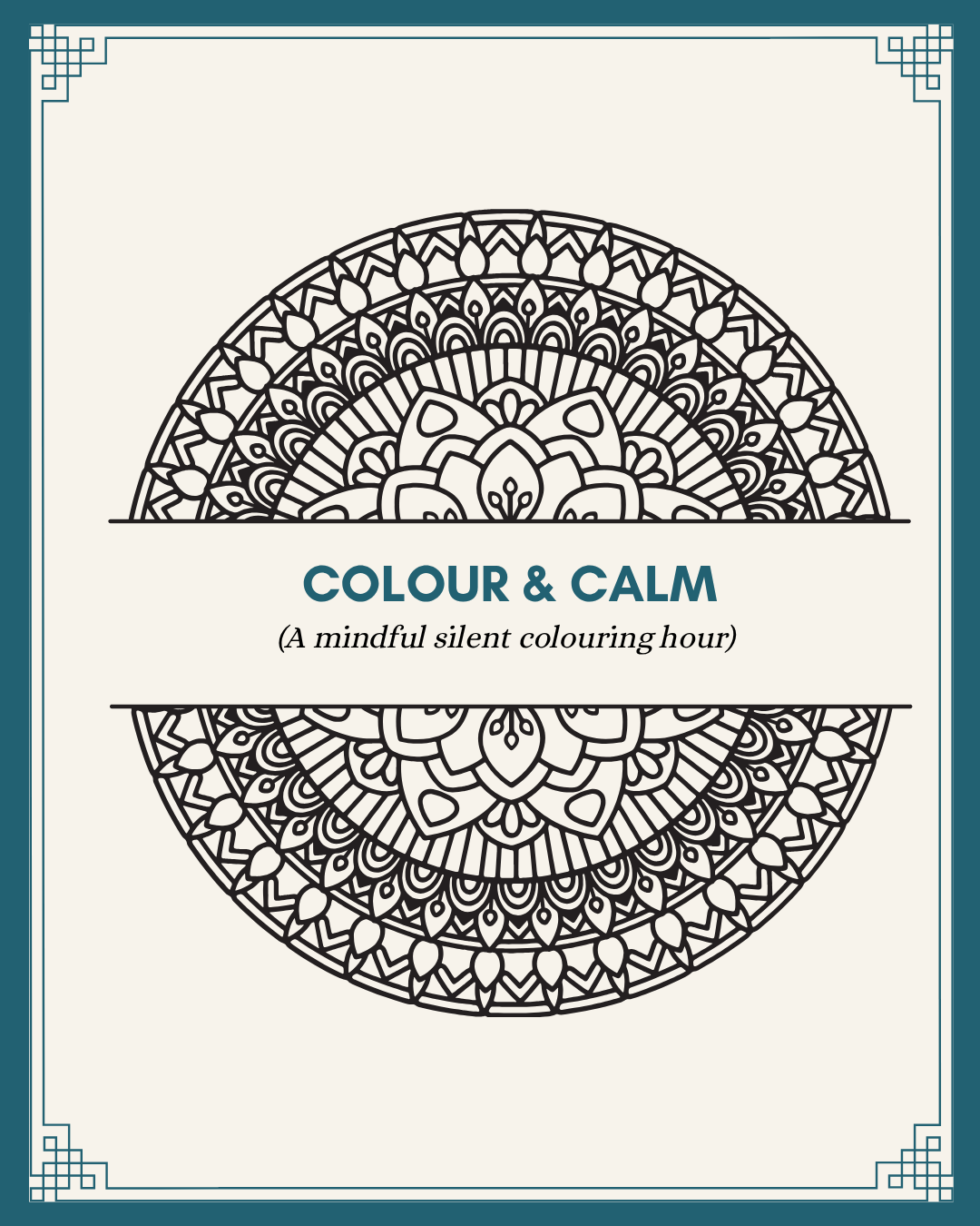 Colour & Calm - Mindfulness Colouring Hour