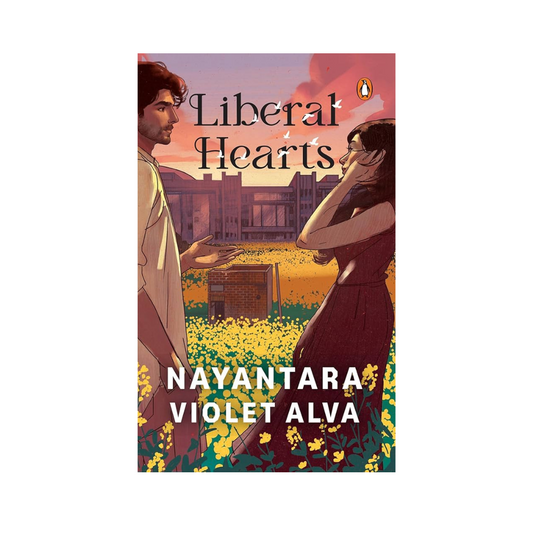 Liberal Hearts by Nayantara Violet Alva (Signed)